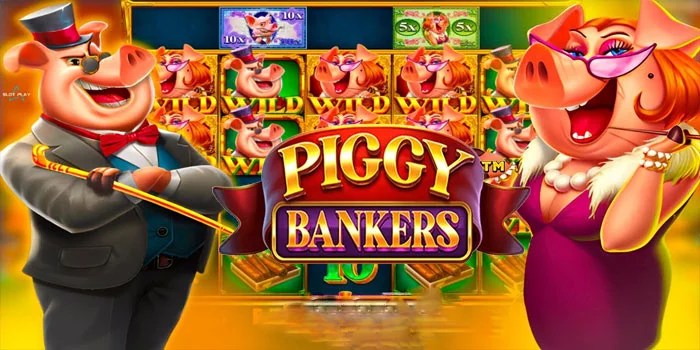 Langkah Cerdas Untuk Menang Mudah Di Slot Piggy Bankers