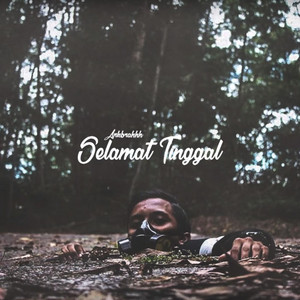 Selamat Tinggal - Song By Apkbrahhh | Spotify 300_x_300_jpg