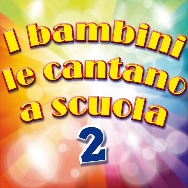 I Bambini Le Cantano A Scuola: Le Canzoni Per La Primaria, Vol. 2 (I Bambini A Scuola Per Cantare Ed Imparare) - Album By Le Mele Canterine | Spotify 640_x_640_jpg