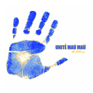 Je Suis (Unité Maü Maü) - GetSongBPM