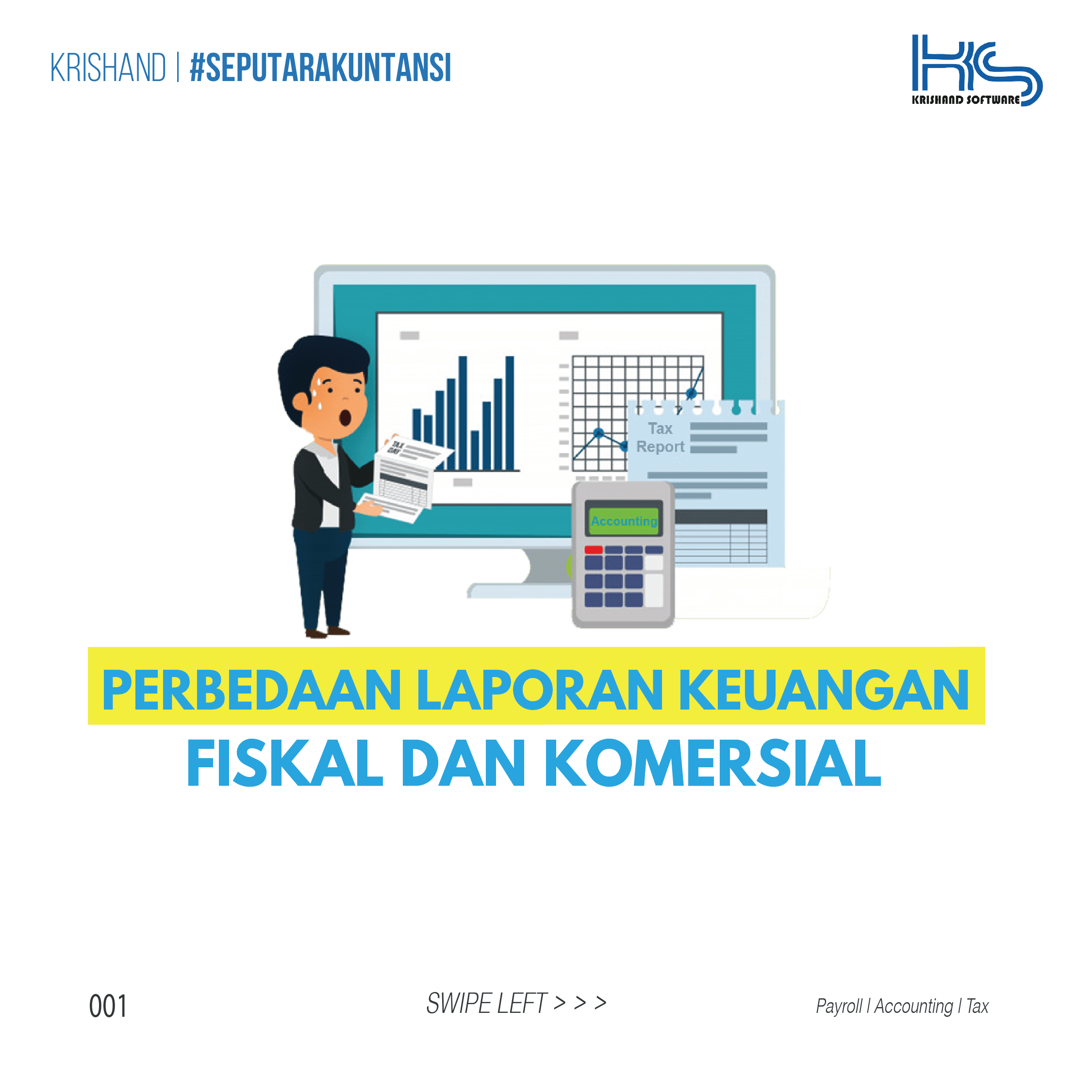 Perbedaan Laporan Keuangan Fiskal dan Komersial - Krishand Blog
