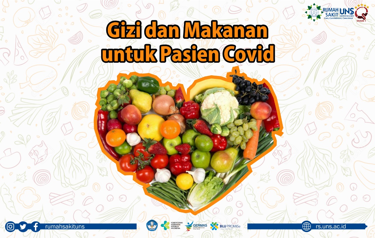 Gizi Dan Makanan Bagi Pasien Covid-19 – Rumah Sakit UNS