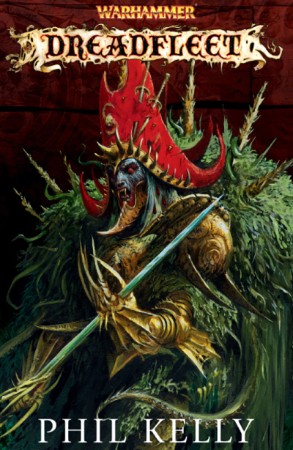 Dreadfleet – Phil Kelly