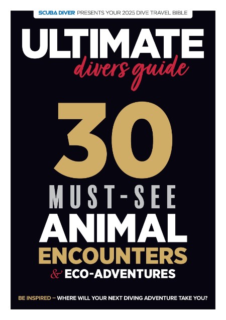 Ultimate Divers Guide – 11 February 2025 Ultimate Divers Guide – 11 February 2025