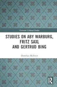Studies on Aby Warburg, Fritz Saxl and Gertrud Bing