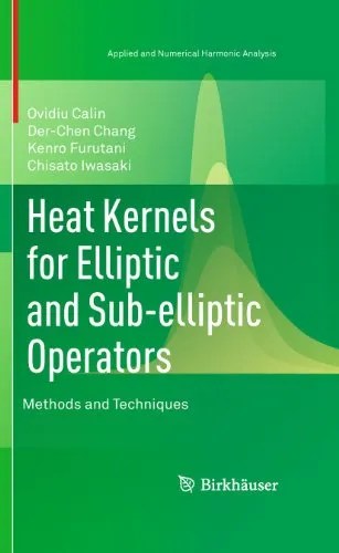 Heat Kernels for Elliptic and Sub-elliptic Operators Methods and Techniques