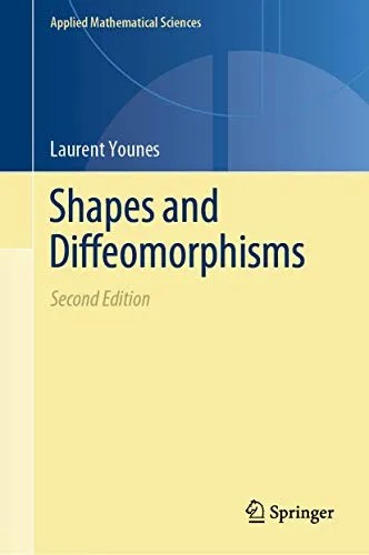 Shapes and Diffeomorphisms, Second Edition