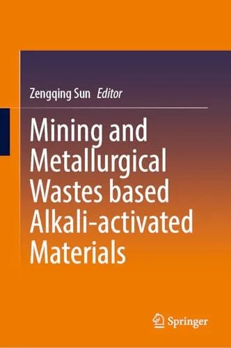 Mining and Metallurgical Wastes Based Alkali-Activated Materials