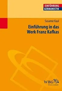 Einführung in das Werk Franz Kafkas Redaktion Grimm, Gunter E.; Bogdal, Klaus-Michael