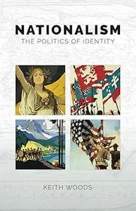 Nationalism The Politics of Identity