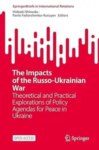 The Impacts of the Russo-Ukrainian War