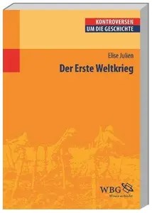 Der Erste Weltkrieg HerausgegebenSteinbach, Peter; Wolfrum, Edgar; Bauerkämper, Arnd