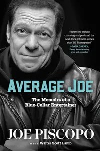 Average Joe The Memoirs of a Blue-Collar Entertainer