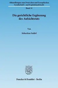 Die gerichtliche Ergänzung des Aufsichtsrats