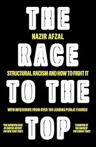 The Race to the Top Structural Racism and How to Fight It The Race to the Top Structural Racism and How to Fight It