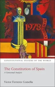 The Constitution of Spain A Contextual Analysis