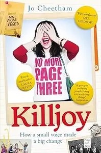 Killjoy How a small voice made a big change