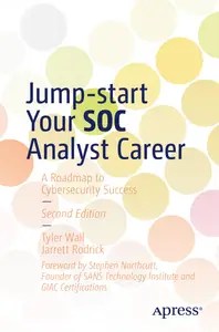 Jump-start Your SOC Analyst Career A Roadmap to Cybersecurity Success