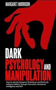Dark Psychology and Manipulation