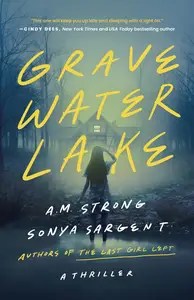 Gravewater Lake A Thriller Gravewater Lake A Thriller