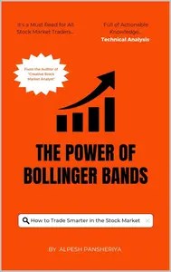 The Power of Bollinger Bands How to Trade Smarter in the Stock Market