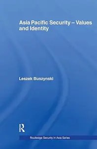 Asia Pacific Security – Values and Identity