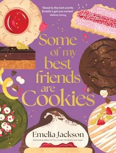 Some of My Best Friends are Cookies Recipes for baking perfection