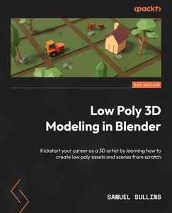 Low Poly 3D Modeling in Blender Kickstart your career as a 3D artist by learning how to create low poly assets