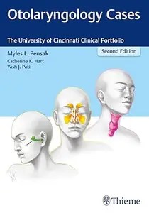 Otolaryngology Cases The University of Cincinnati Clinical Portfolio (2nd Edition)
