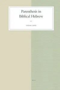 Parenthesis in Biblical Hebrew