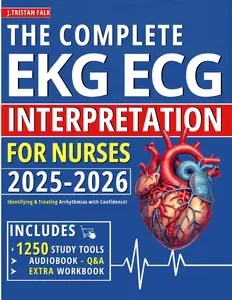 The Complete EKG  ECG Interpretation for Nurses