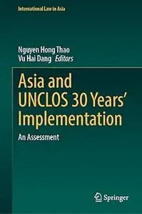 Asia and UNCLOS 30 Years’ Implementation An Assessment