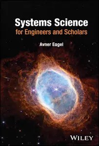 Systems Science for Engineers and Scholars Systems Science for Engineers and Scholars