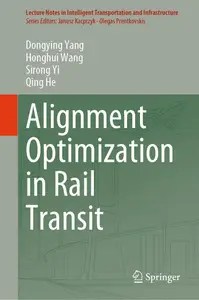 Alignment Optimization in Rail Transit Alignment Optimization in Rail Transit
