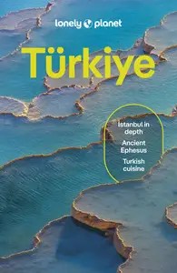 Lonely Planet Turkiye, 17th Edition