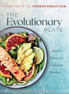 The Evolutionary Plate From Taste to Transformation