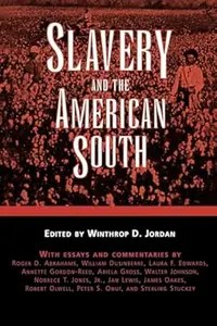 Slavery and the American South