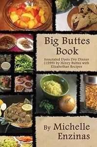 Big Buttes Book Annotated Dyets Dry Dinner