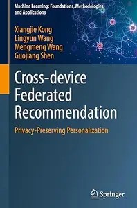 Cross-device Federated Recommendation Privacy-Preserving Personalization