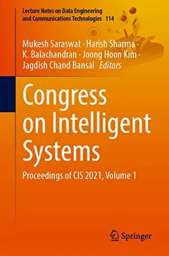 Congress on Intelligent Systems Proceedings of CIS 2021, Volume 1 (EPUB)