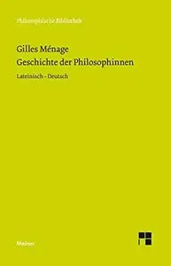 Geschichte der Philosophinnen Zweisprachige Ausgabe Geschichte der Philosophinnen Zweisprachige Ausgabe