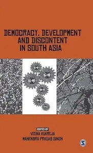 Democracy, Development and Discontent in South Asia