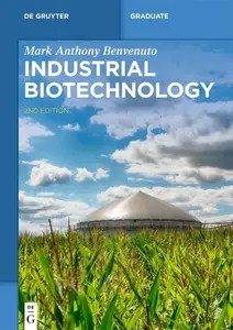 Industrial Biotechnology (De Gruyter Textbook) Industrial Biotechnology (De Gruyter Textbook)