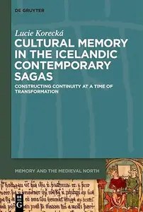 Cultural Memory in the Icelandic Contemporary Sagas (ePUB)