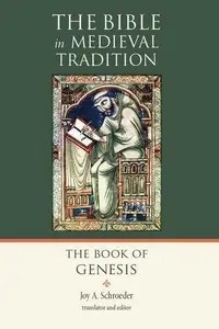 Genesis (Bible in Medieval Tradition) Genesis (Bible in Medieval Tradition)