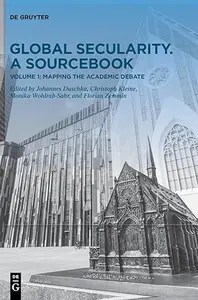 Mapping the Academic Debate (Global Secularity. A Sourcebook, Volume 1) (PDF)
