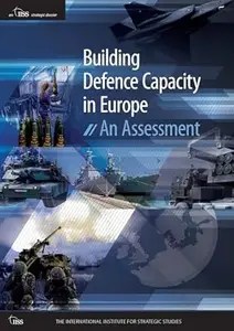 Building Defence Capacity in Europe An Assessment