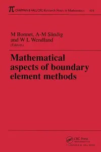 Mathematical Aspects of Boundary Element Methods (Chapman & HallCRC Research Notes in Mathematics Series)