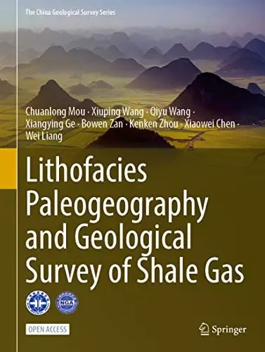 Lithofacies Paleogeography and Geological Survey of Shale Gas (EPUB)