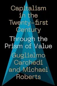 Capitalism in the 21st Century Through the Prism of Value